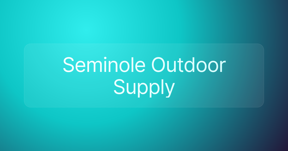 Seminole Outdoor Supply