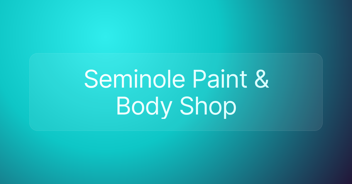 Seminole Paint & Body Shop