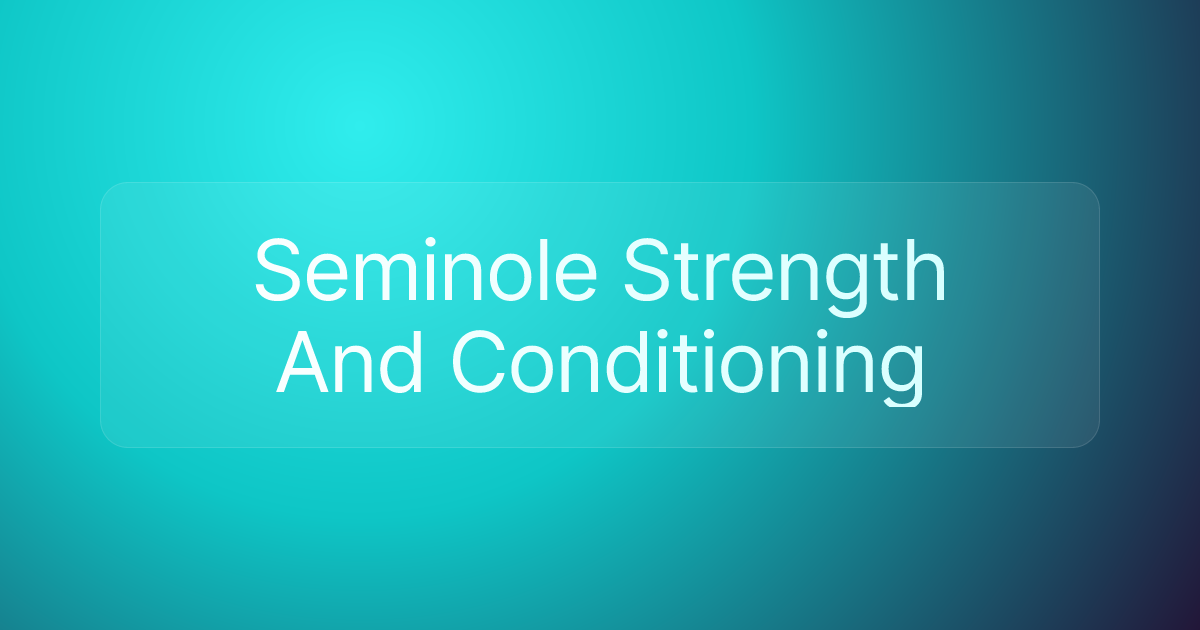Seminole Strength And Conditioning