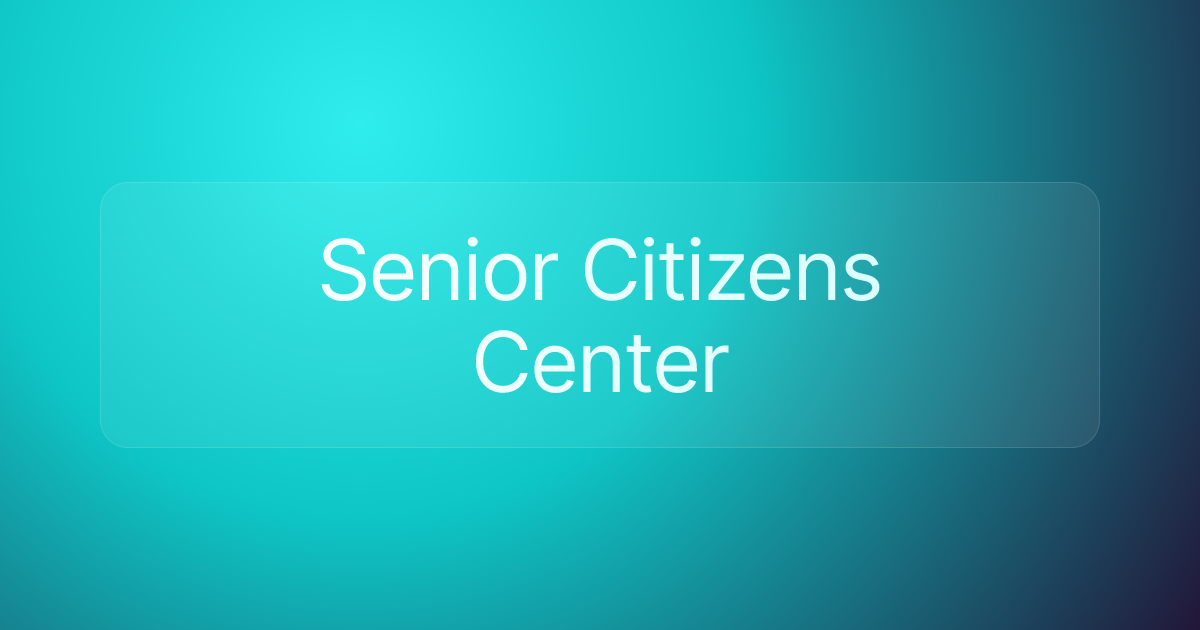 Senior Citizens Center