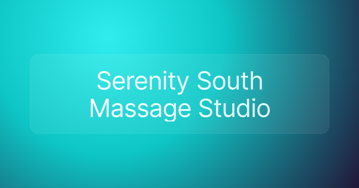 Serenity South Massage Studio