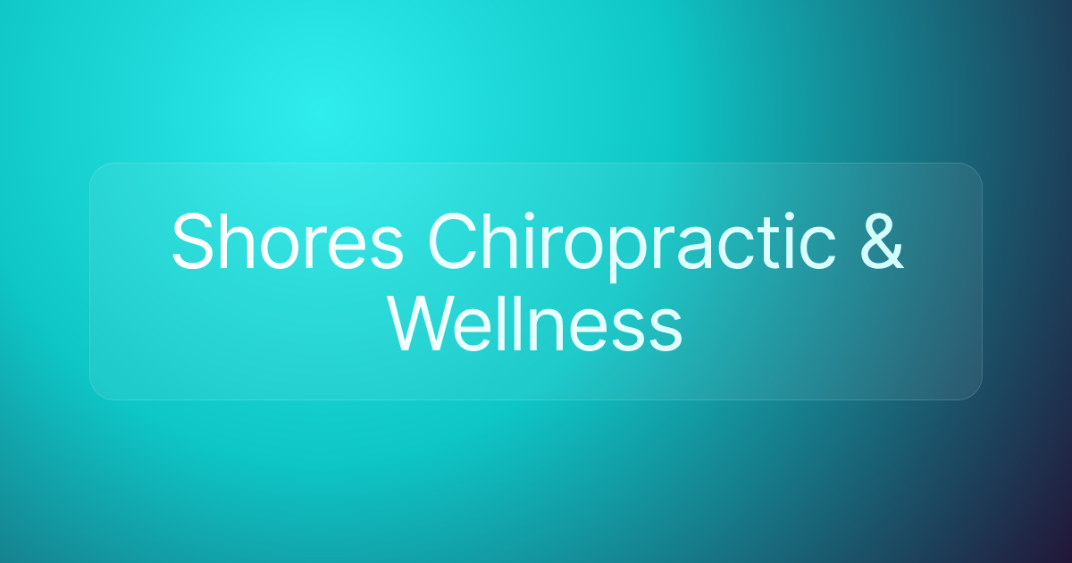 Shores Chiropractic & Wellness