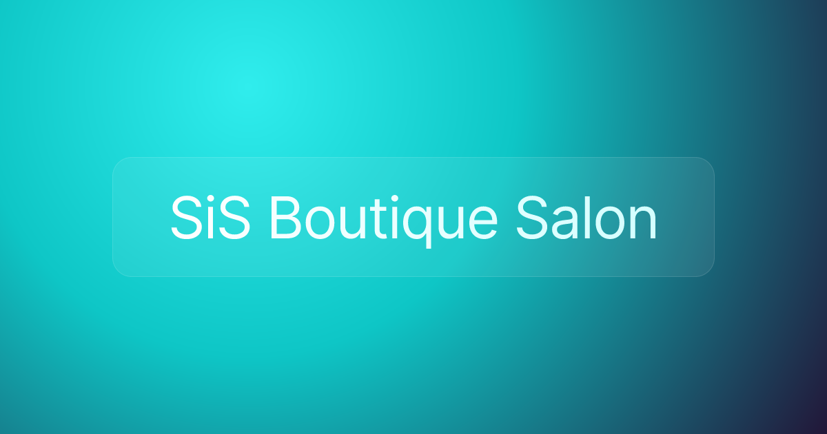 SiS Boutique Salon