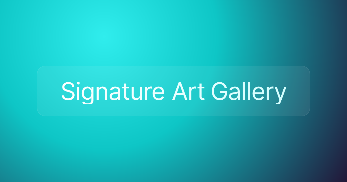 Signature Art Gallery