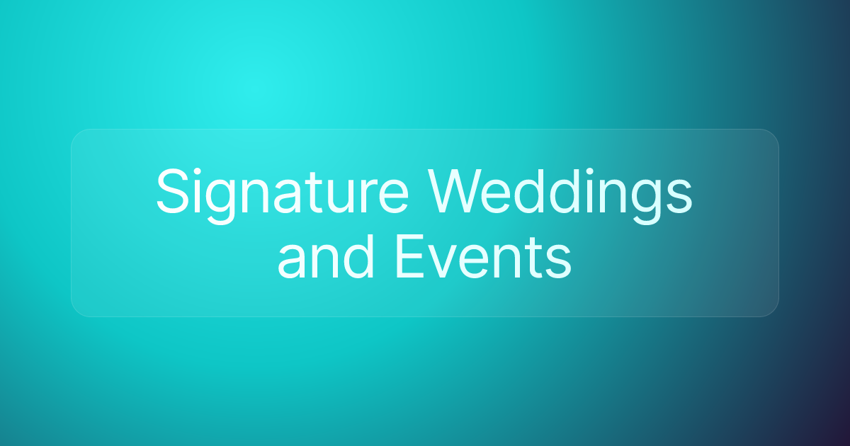 Signature Weddings and Events