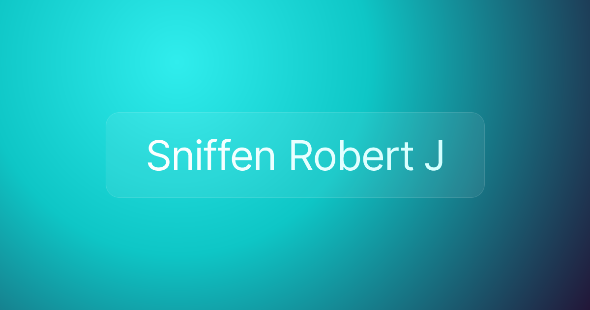Sniffen Robert J