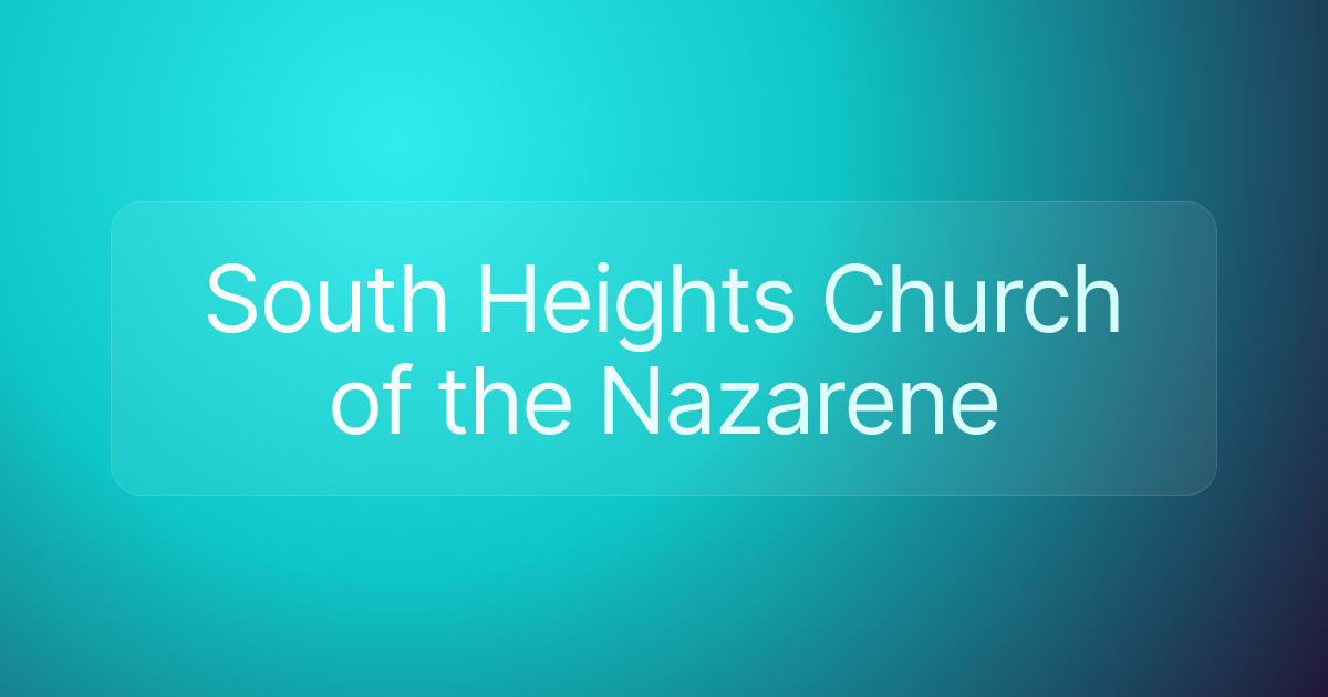 South Heights Church of the Nazarene