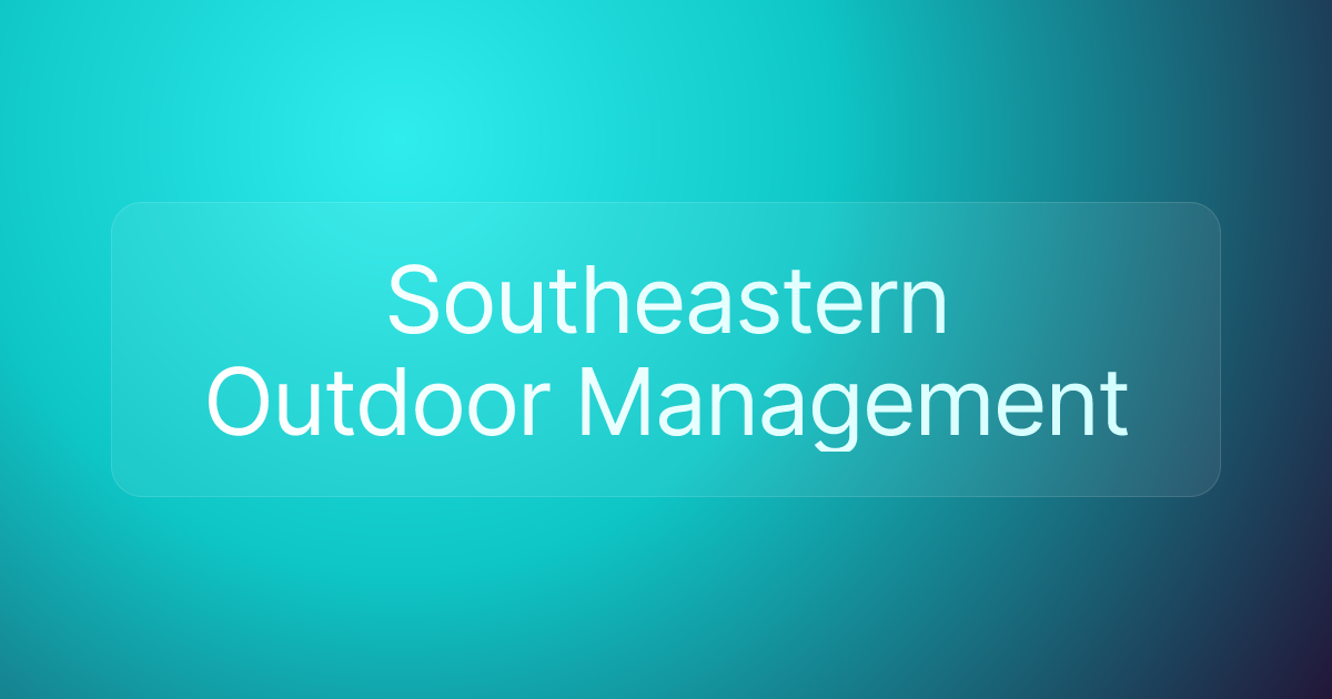 Southeastern Outdoor Management