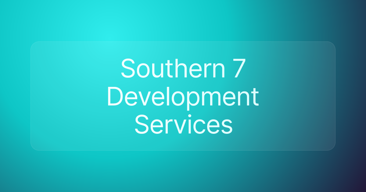 Southern 7 Development Services