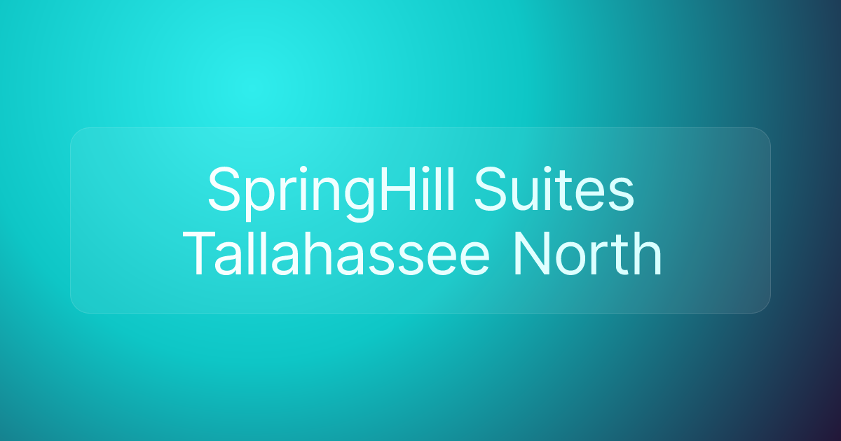 SpringHill Suites Tallahassee North