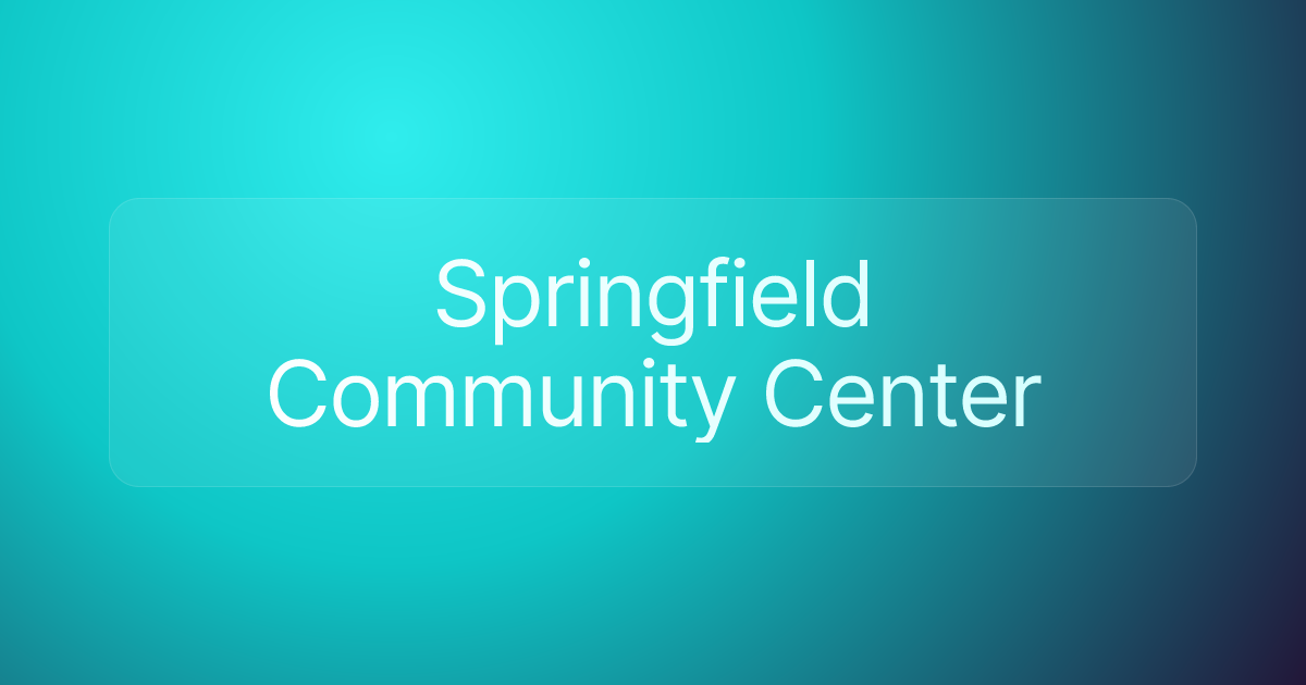 Springfield Community Center