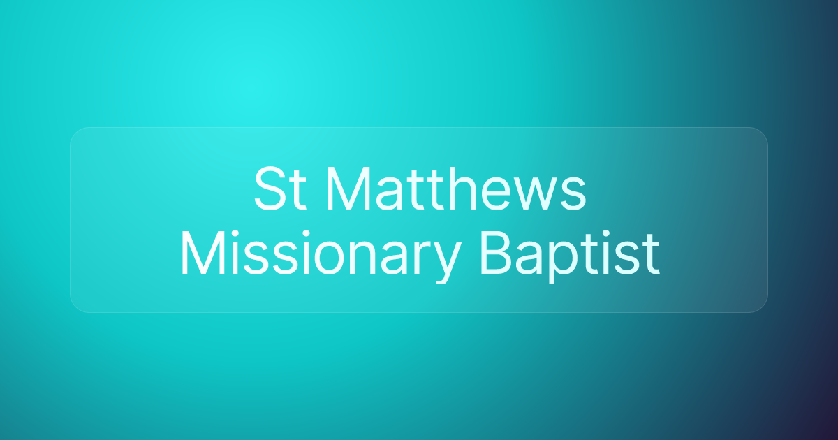 St Matthews Missionary Baptist