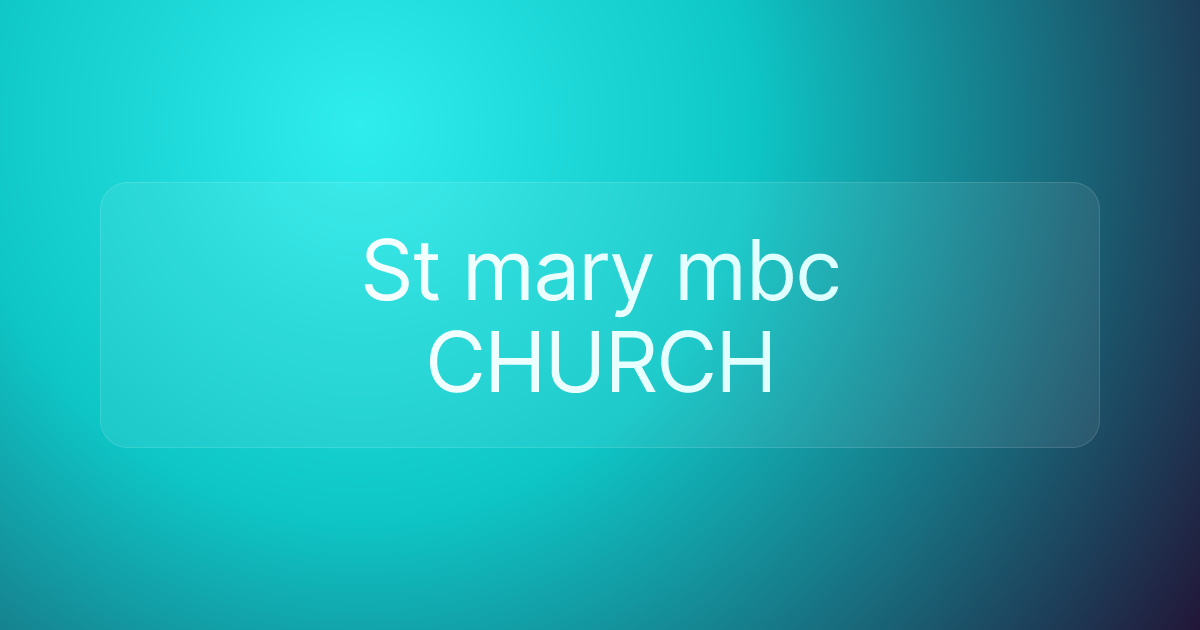 St mary mbc CHURCH