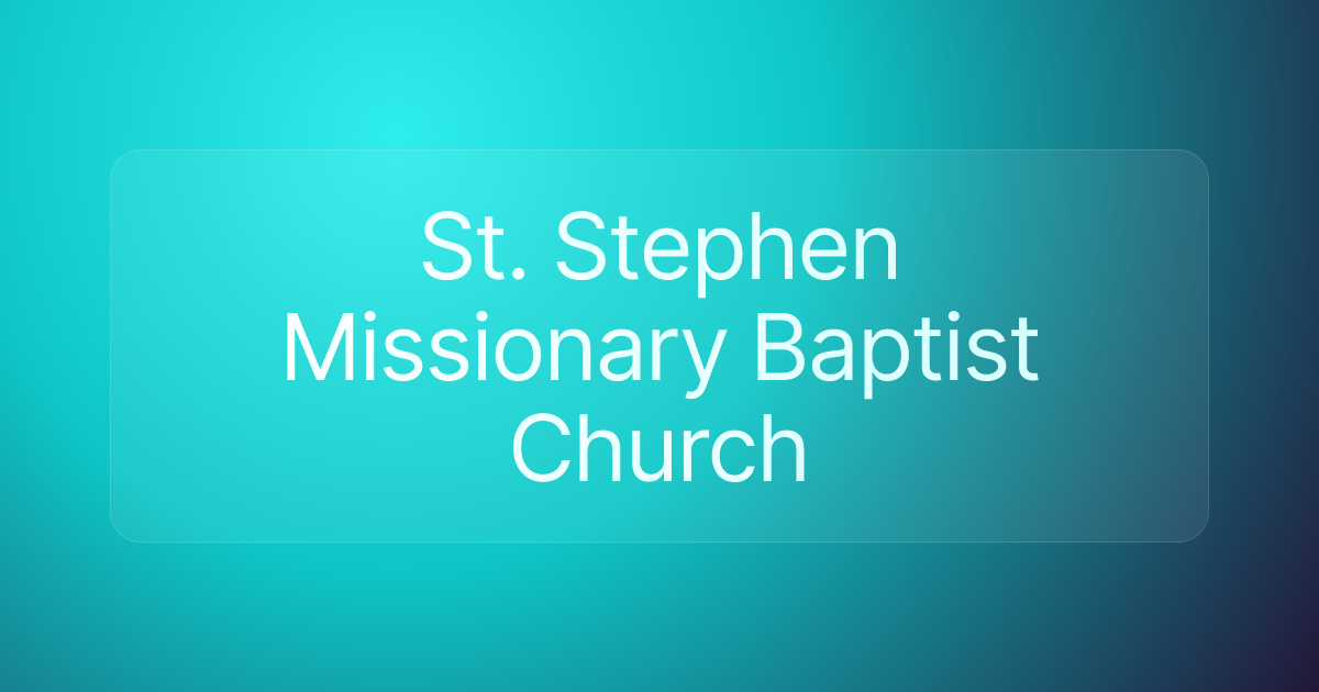 St. Stephen Missionary Baptist Church