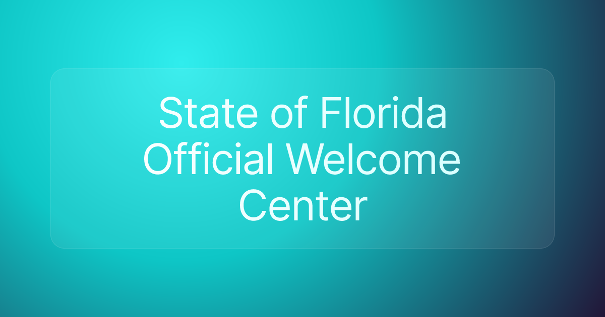 State of Florida Official Welcome Center