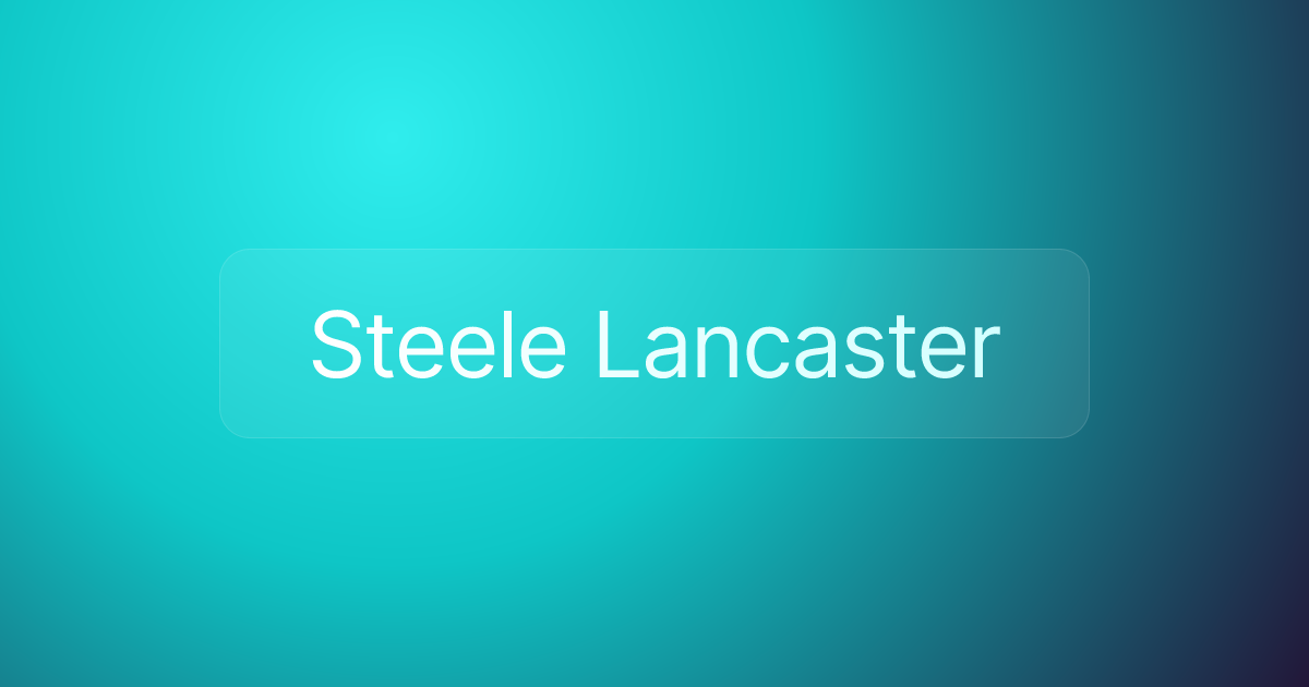 Steele Lancaster