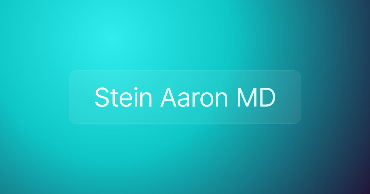 Stein Aaron MD