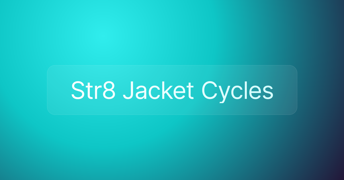 Str8 Jacket Cycles