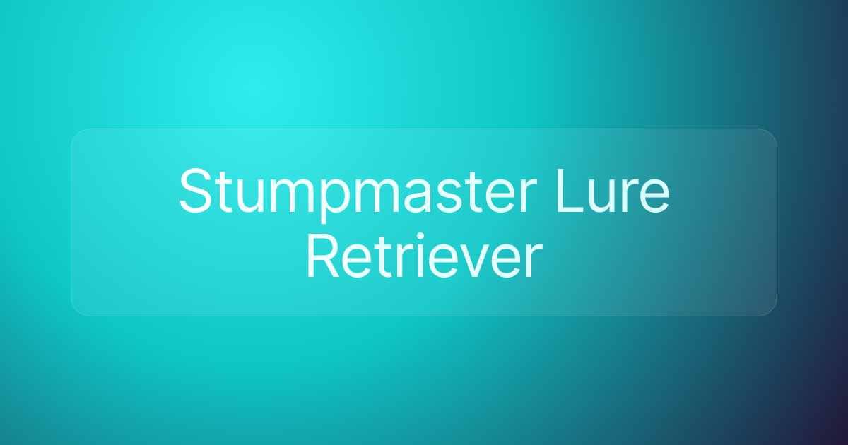 Stumpmaster Lure Retriever