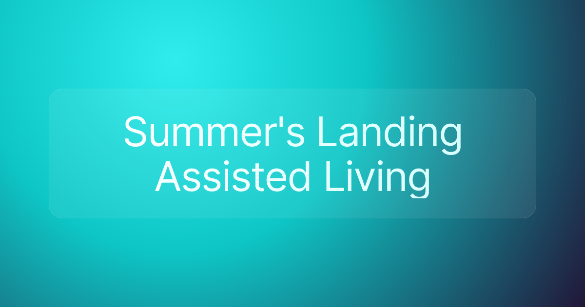 Summer's Landing Assisted Living