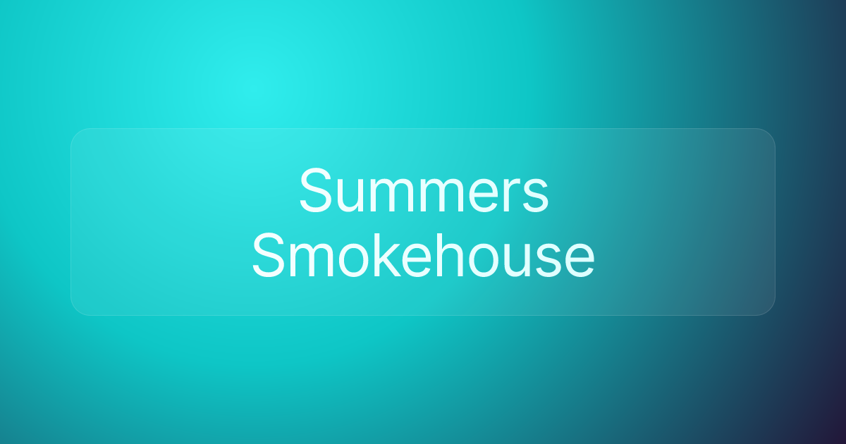 Summers Smokehouse