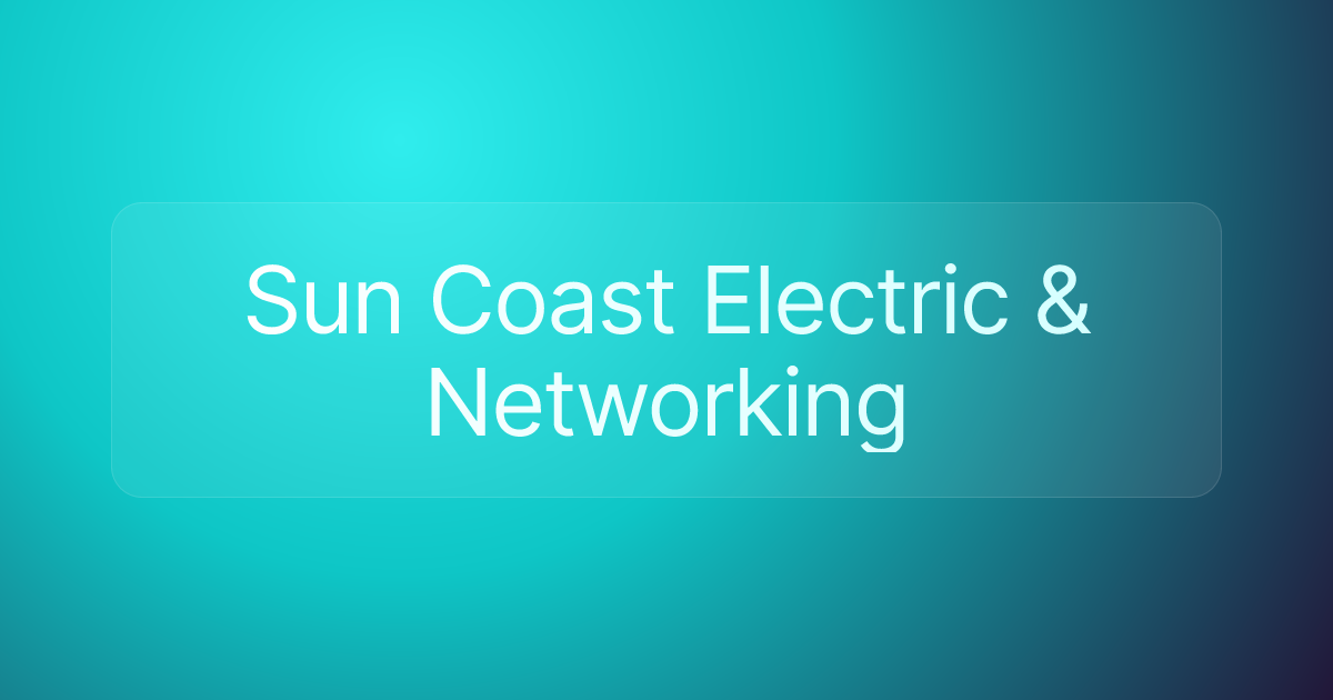 Sun Coast Electric & Networking