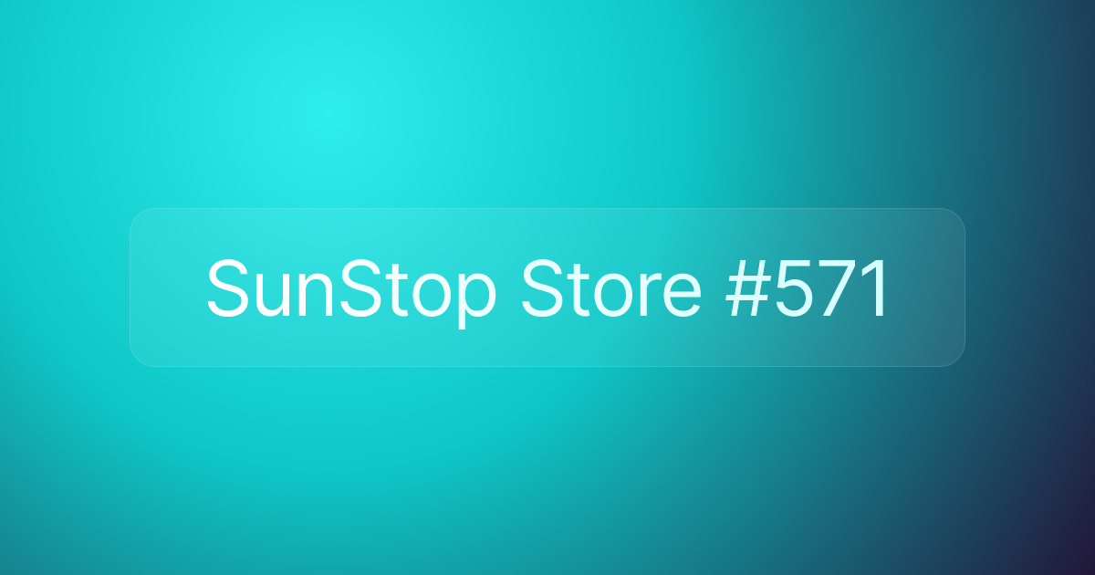 SunStop Store #571