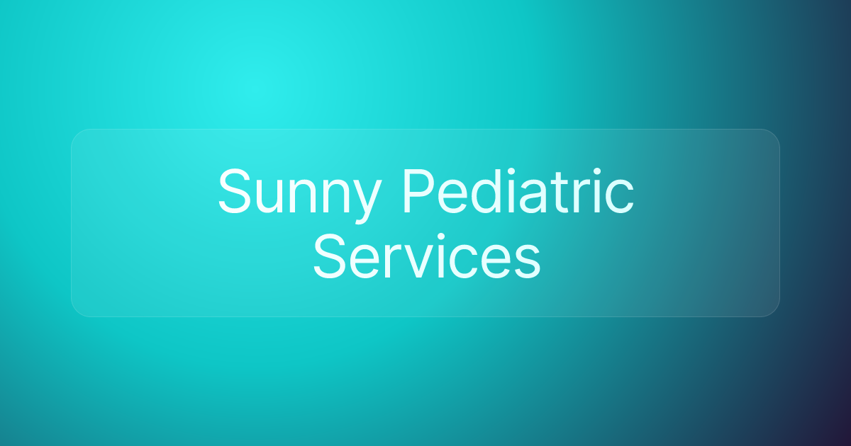 Sunny Pediatric Services