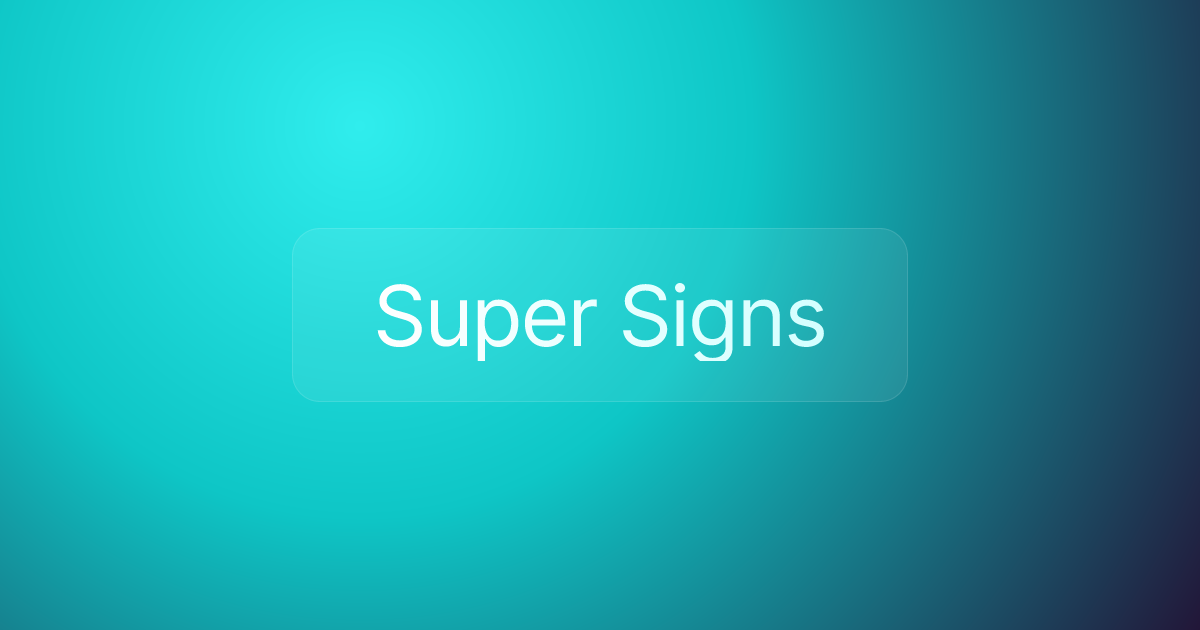 Super Signs