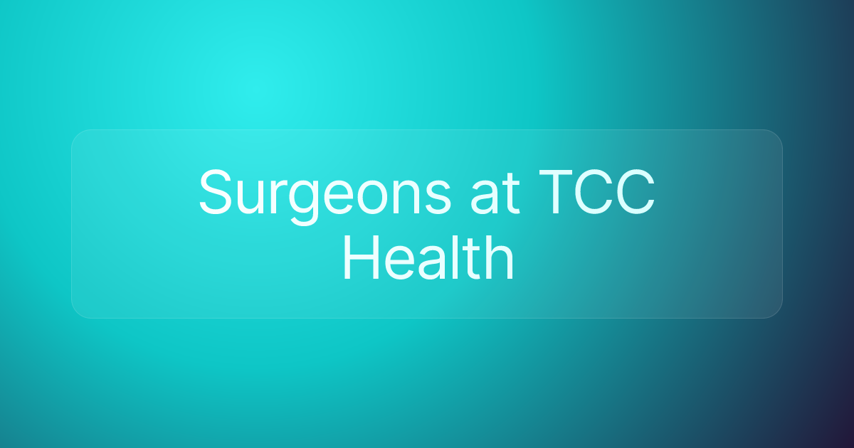 Surgeons at TCC Health