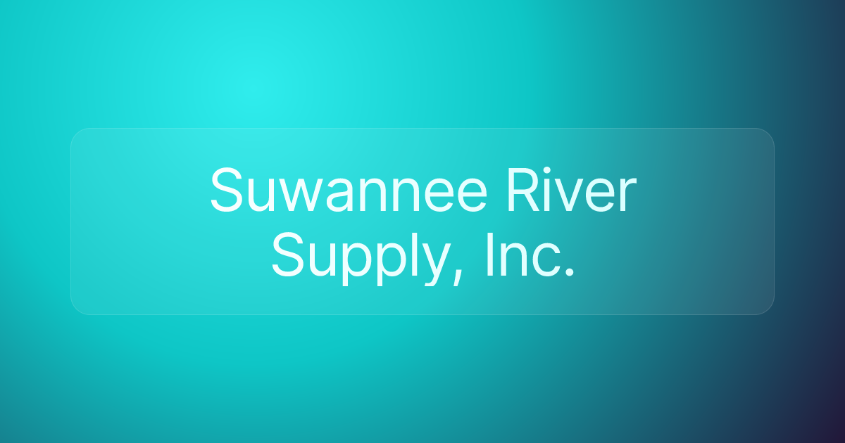 Suwannee River Supply, Inc.
