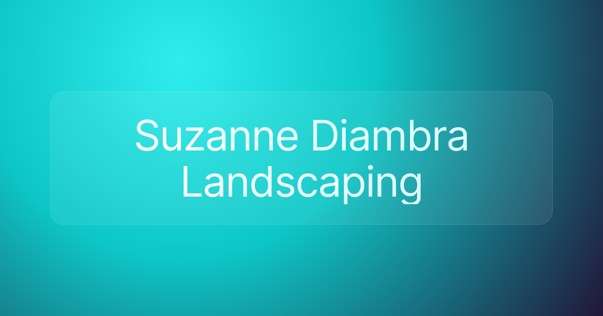 Suzanne Diambra Landscaping
