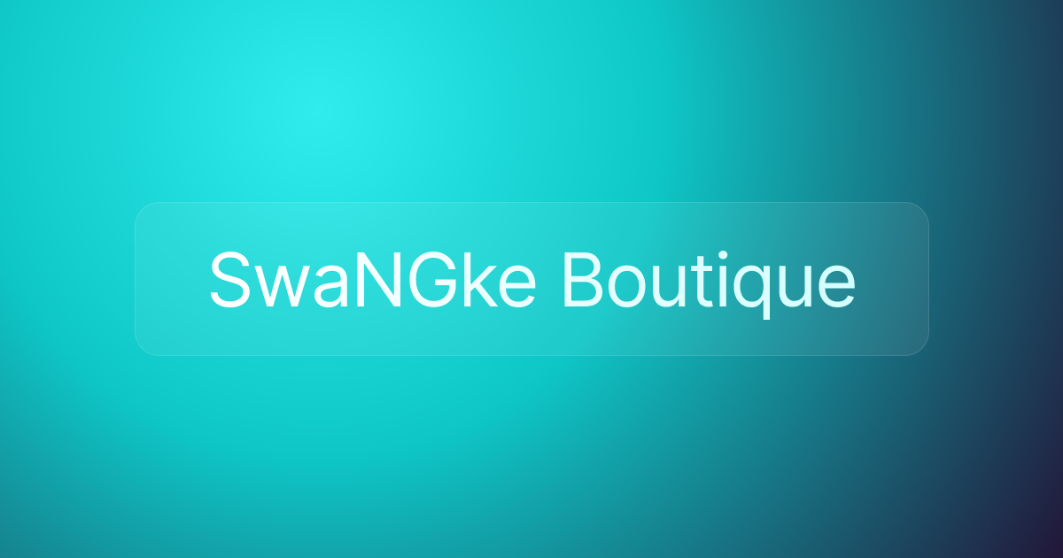 SwaNGke Boutique