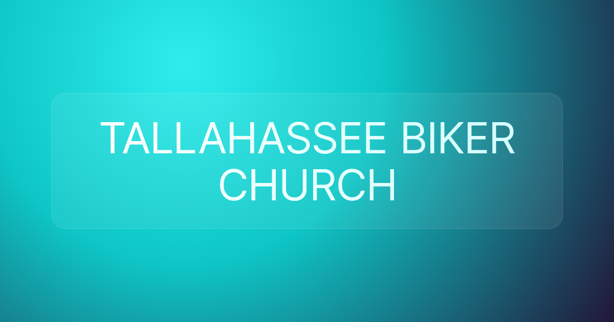 TALLAHASSEE BIKER CHURCH