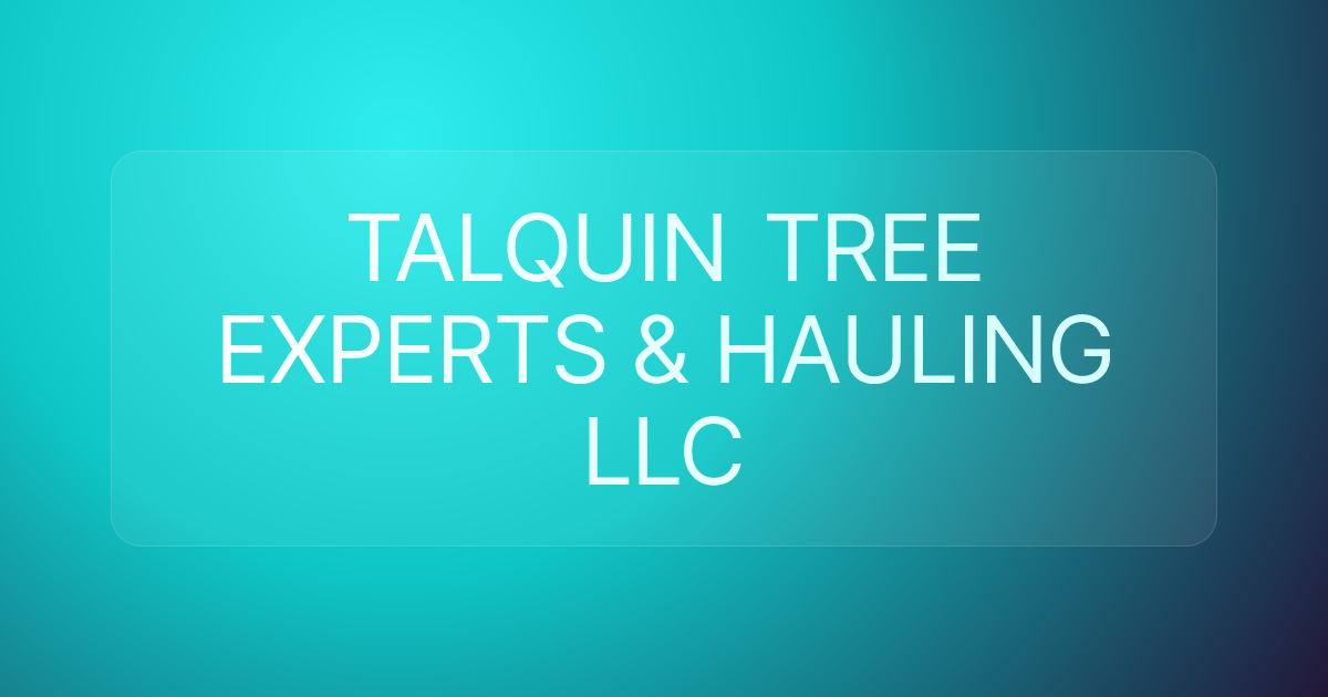 TALQUIN TREE EXPERTS & HAULING LLC