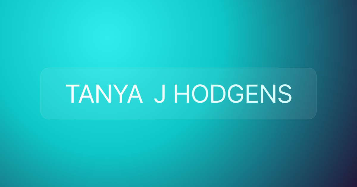 TANYA J HODGENS