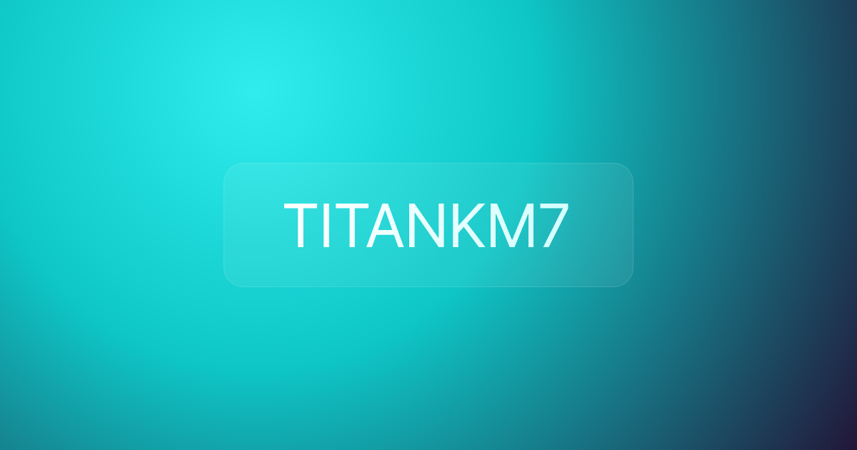 TITANKM7