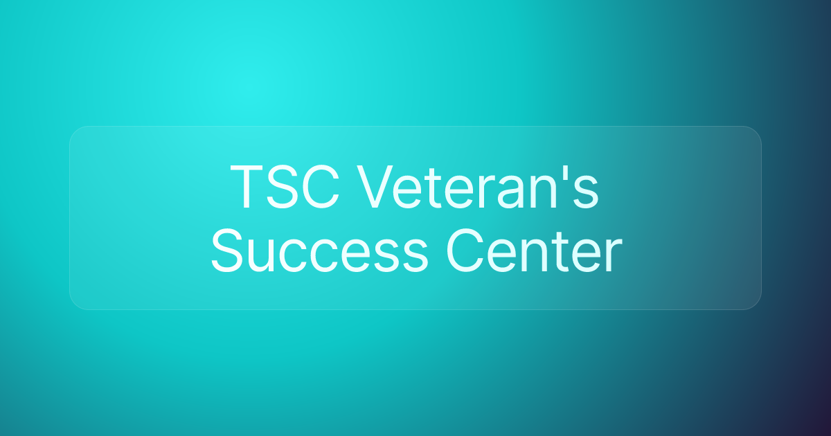 TSC Veteran's Success Center