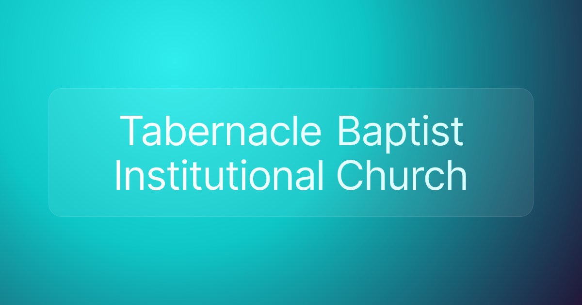Tabernacle Baptist Institutional Church