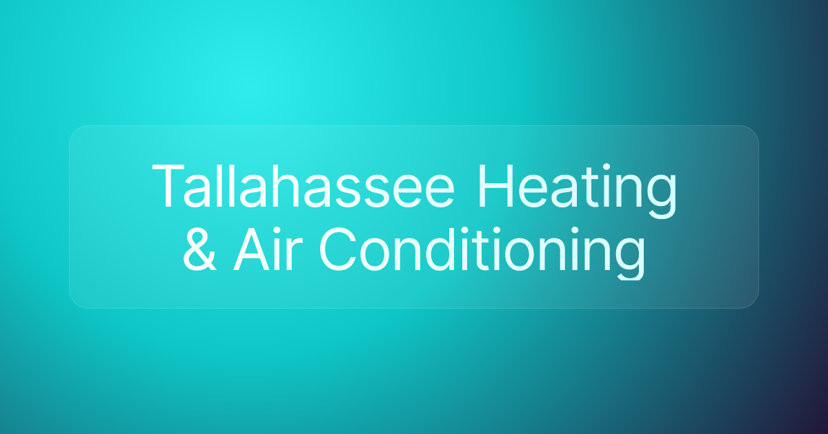 Tallahassee Heating & Air Conditioning