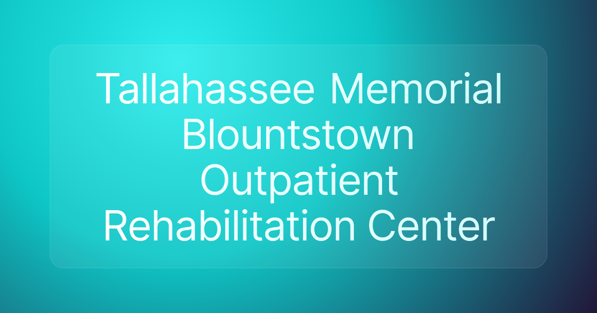 Tallahassee Memorial Blountstown Outpatient Rehabilitation Center