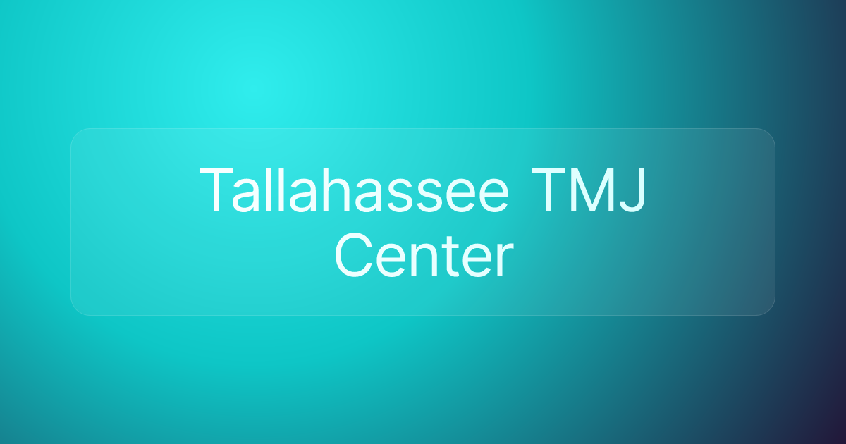 Tallahassee TMJ Center