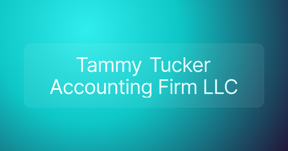 Tammy Tucker Accounting Firm LLC