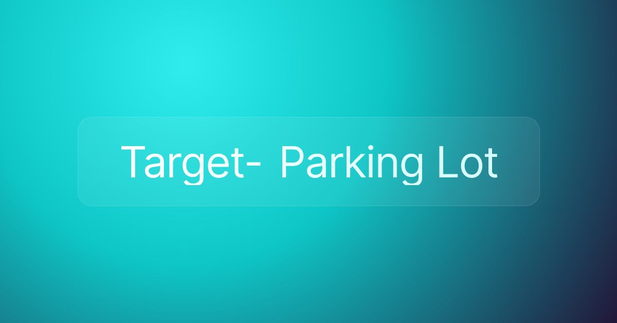 Target- Parking Lot