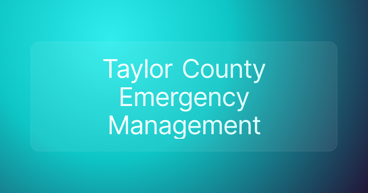 Taylor County Emergency Management