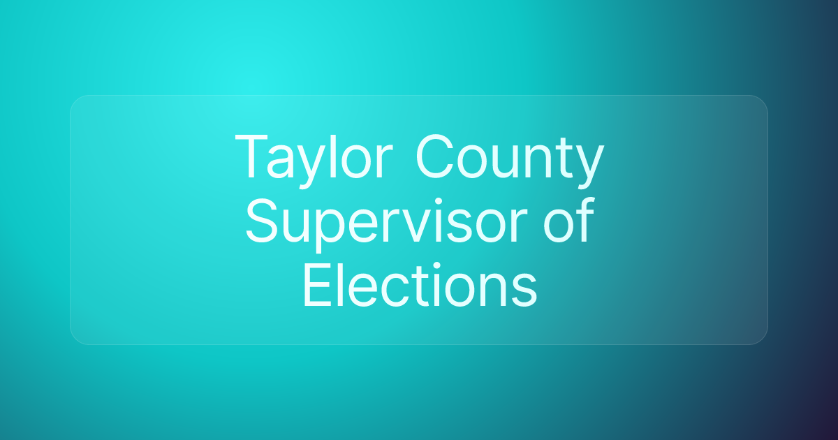 Taylor County Supervisor of Elections