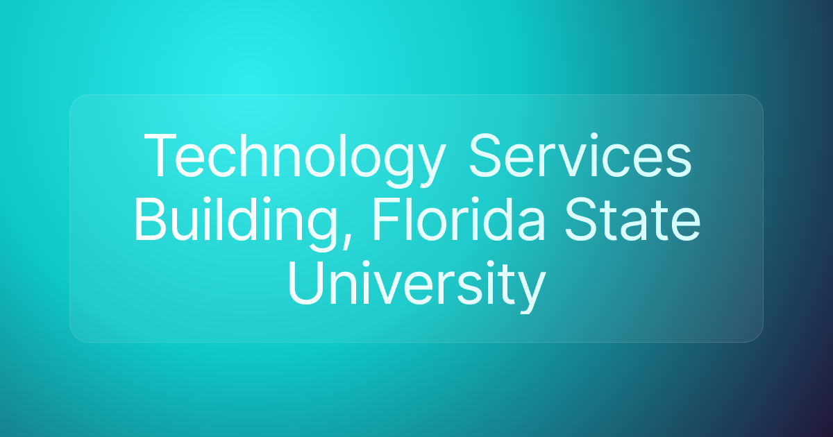 Technology Services Building, Florida State University