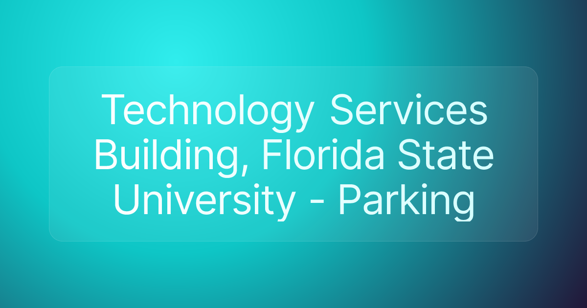 Technology Services Building, Florida State University - Parking