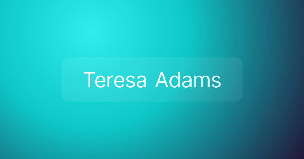 Teresa Adams