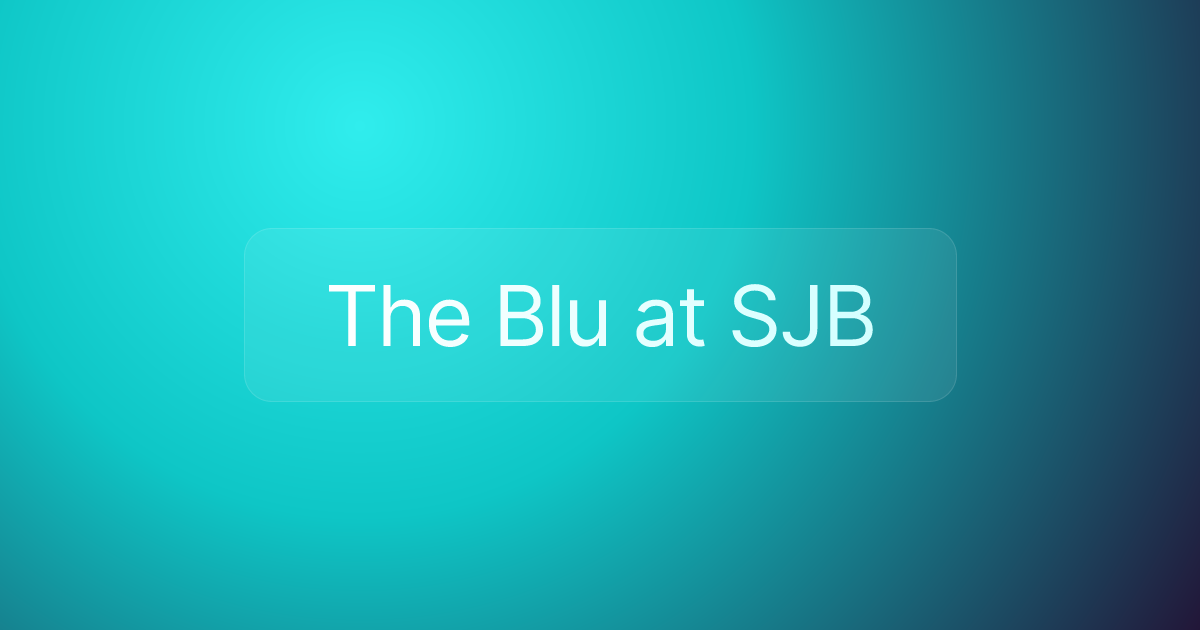 The Blu at SJB